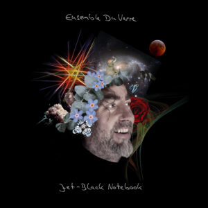 Album cover "Jet-Black Notebook" by Ensemble Du Verre